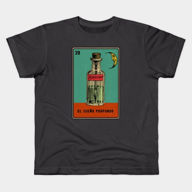 Vintage Loteria Chloroform Kids T-Shirt by Kujo Vintage